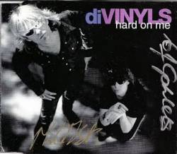 The Divinyls : Hard on Me